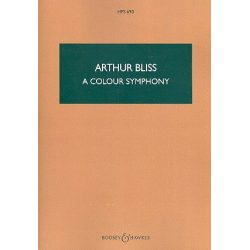 A Colour Symphony : for orchestra - Arthur Bliss