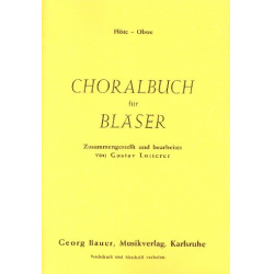Choralbuch für Bläser - 01 Flöte, Oboe - Gustav Lotterer