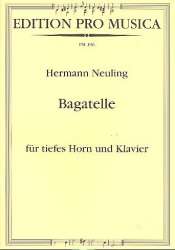 Bagatelle für tiefes Horn und Klavier - Hermann Neuling