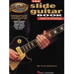 THE SLIDE GUITAR BOOK : LEARN THE - Fred Sokolow