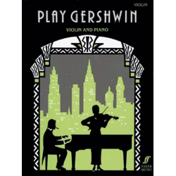 Play Gershwin : for violin and - George Gershwin