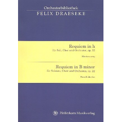 Requiem h-Moll op.22 : für Soli, gem Chor - Felix Draeseke