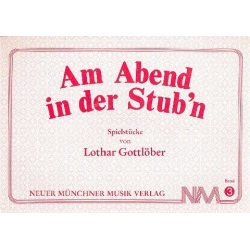 Am Abend in der Stub'n Band 3 : - Lothar Gottlöber