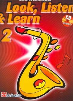 Look listen learn vol.2 (+CD) : for alto saxophone