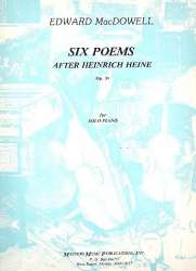 6 Poems op.31 after Heinrich Heine : - Edward Alexander MacDowell