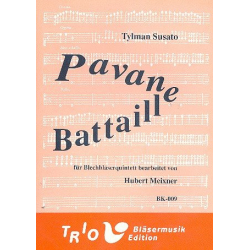 Pavane Bataille : für 2 Trompeten, Horn, - Tielman Susato