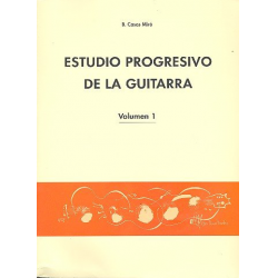 Estudio progresivo de la guitarra vol.1 - B. Casas Miró