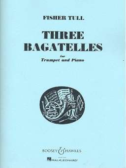 3 Bagatelles : for trumpet and piano