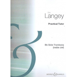 Practical Tutor for Bb slide trombone - Otto Langey