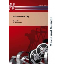 Independence Day - David Arnold / Arr. Ton van Grevenbroek