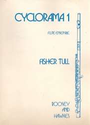 Cyclorama vol.1 : for flute ensemble - Fisher Tull