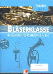 Bläserklasse Band 1 (Klasse 5) - Trompete / Tenorhorn in Bb - Bernhard Sommer