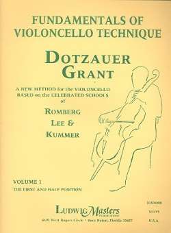 Fundamentals of Violoncello Technique Vol. 1, The First and Half Position