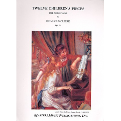 12 Children's Pieces op.31 - Reinhold Glière