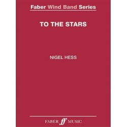 To the Stars! Wind band (score) - Nigel Hess