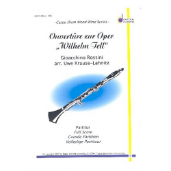 Ouvertüre zur Oper "Wilhelm Tell" - Gioacchino Rossini / Arr. Uwe Krause-Lehnitz