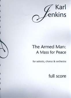 The Armed Man : A Mass for Peace