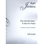 The Armed Man : A Mass for Peace - Karl Jenkins