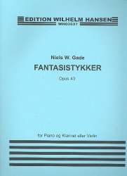 Phantasiestücke für Klarinette und Klavier op.43 - Carl Nielsen