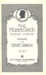 Aus Mozarts Reich : Fantasie - Ernst Urbach
