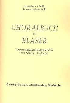 Choralbuch für Bläser - 10 1. Tenorhorn, Tenorsaxophon in Bb