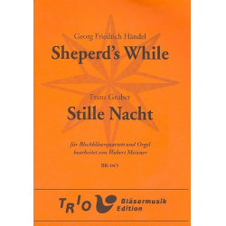 Shepherd's While / Stille Nacht - Georg Friedrich Händel (George Frederic Handel) / Arr. Hubert Meixner