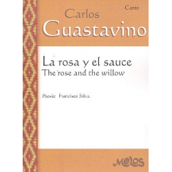 La rosa y el sauce : - Carlos Guastavino