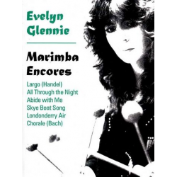 Marimba encores : 6 pieces arranged - Evelyn Glennie