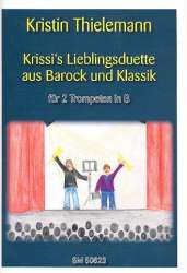 Krissis Lieblingsduette aus Barock und Klassik für 2 Trompeten in B Spielpartitur - Diverse / Arr. Kristin Thielemann