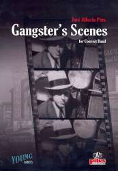 Gangster's Scenes : für Blasorchester - Jose Alberto Pina Picazo