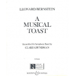 A musical Toast : for concert band - Leonard Bernstein