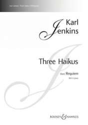 3 Haikus from Requiem : - Karl Jenkins