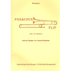 Posaunen-Flip - Alfred Burger / Arr. Harald Kolasch