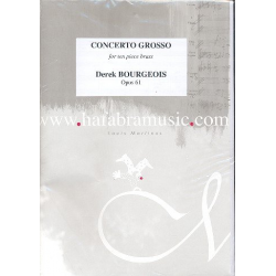 Concerto grosso op.61 : für Piccolotrompete, - Derek Bourgeois