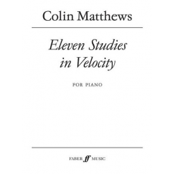 11 Studies in Velocity : for piano - Collin Matthews