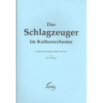 Der Schlagzeuger im Kulturorchester - Alfred Wagner
