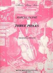 3 Pieces : for violoncello and organ - Marcel Dupré