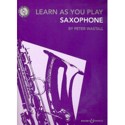 Learn as you play Saxophone (+CD) - Peter Wastall