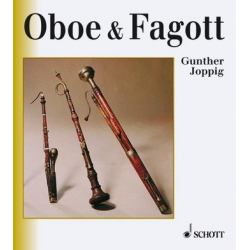 Oboe und Fagott : Ihre Geschichte, - Gunther Joppig