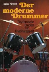 Der moderne Drummer : Rhythmische Studien zur Unabhängigkeit - Günter Kiesant