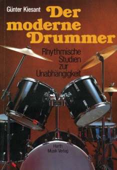 Der moderne Drummer : Rhythmische Studien zur Unabhängigkeit