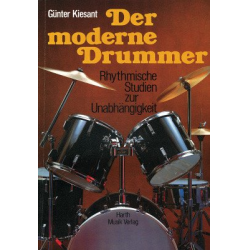 Der moderne Drummer : Rhythmische Studien zur Unabhängigkeit - Günter Kiesant