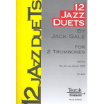 12 Jazz Duets for 2 Trombones (with Play Along CD) - Jack Gale / Arr. Jack Gale