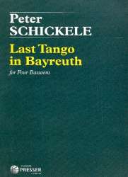 Last Tango in Bayreuth : - Peter Schickele