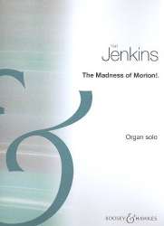 The Madness of Morion : for organ - Karl Jenkins