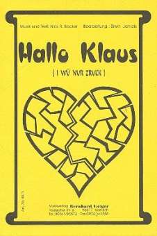 Hallo Klaus (I wüll nur zruck)
