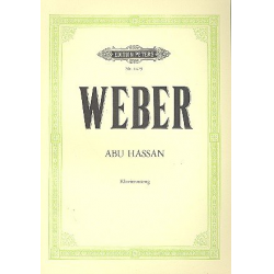 Abu Hassan : Klavierauszug (dt) - Carl Maria von Weber
