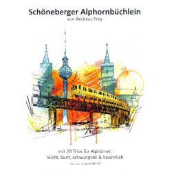 Schöneberger Alphornbüchlein für 3 Alphörner - Andreas Frey