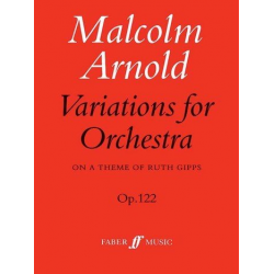 VARIATIONS FOR ORCHESTRA OP.122 - Malcolm Arnold