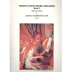 24 negro Melodies op.59 vol.2 : - Samuel Coleridge-Taylor